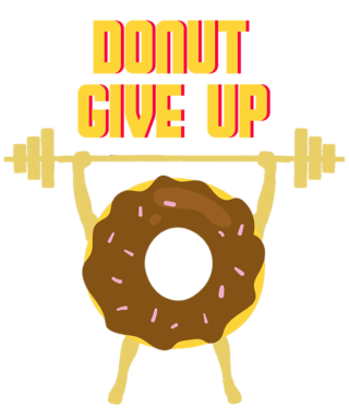 Donut Give Up T-Shirts Print