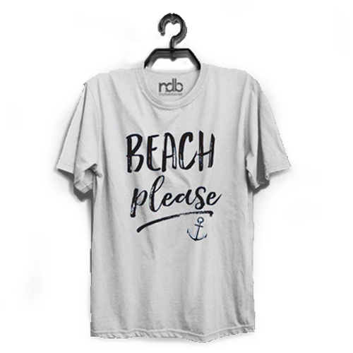 Beach Please T-Shirts