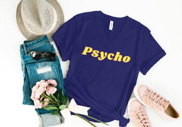 Psycho T-Shirts