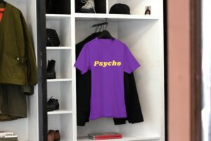 Psycho T-Shirts