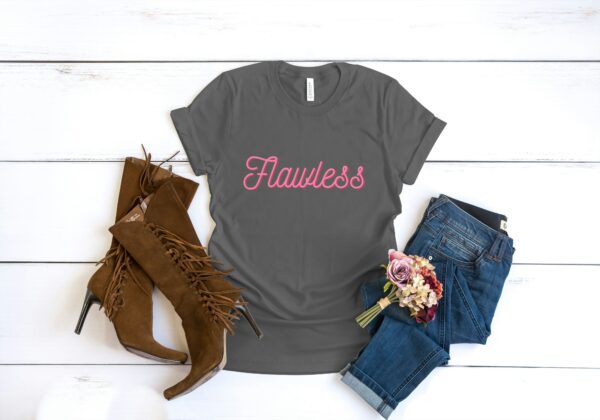 Flawless T-Shirts