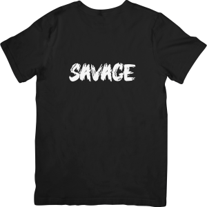 Savage T-Shirts