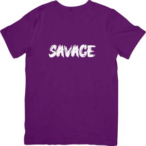 Savage T-Shirts