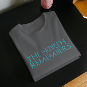 The North Remembers T-Shirts