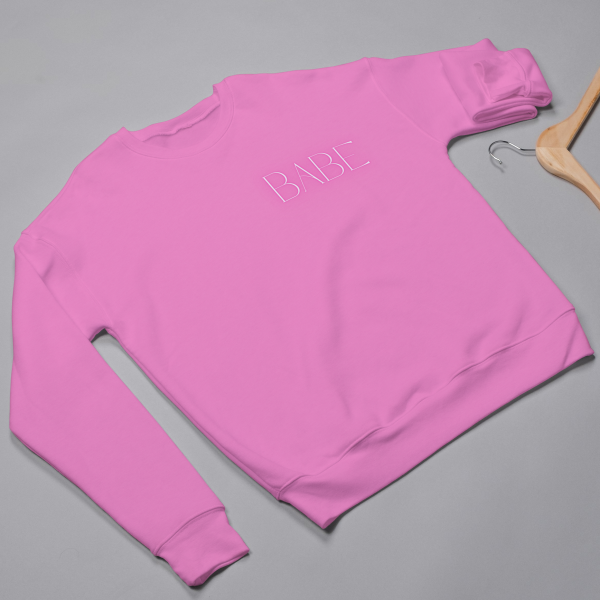 Babe Sweatshirts Babe Sweatshirts