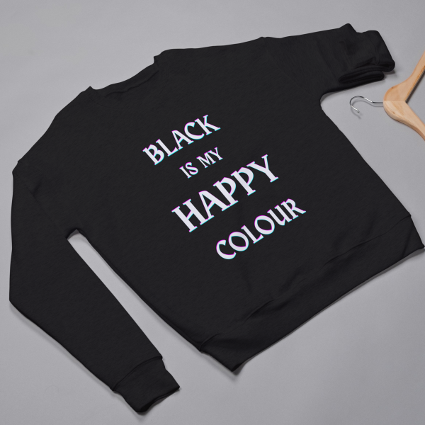 Black Is My Happy Colour Sweatshirts