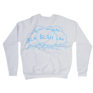 Blah Blah Blah Sweatshirts