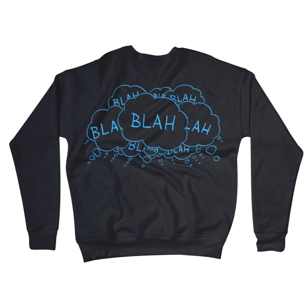 Blah Blah Blah Sweatshirts