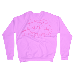 Blah Blah Blah Sweatshirts