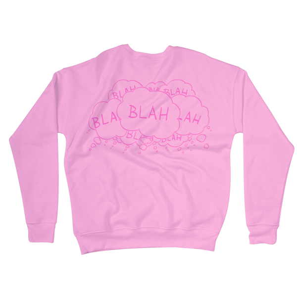 Blah Blah Blah Sweatshirts