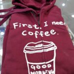 First I Need Coffee - Good Morning Hoodies