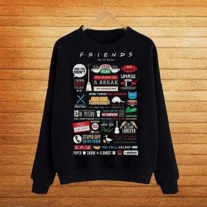 Friends TV Show Sweatshirts