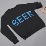 Geek Sweatshirts