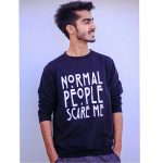 Normal People Scare Me Sweatshirts