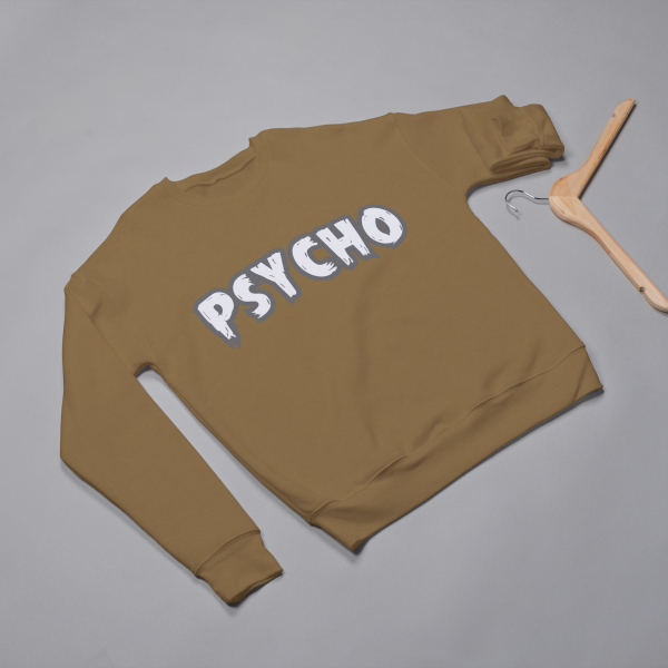 Psycho Sweatshirts