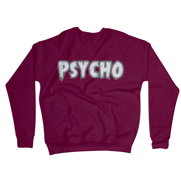Psycho Sweatshirts