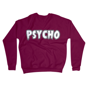 Psycho Sweatshirts