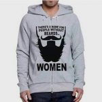 There a Name for people without Beards.. Women Hoodies