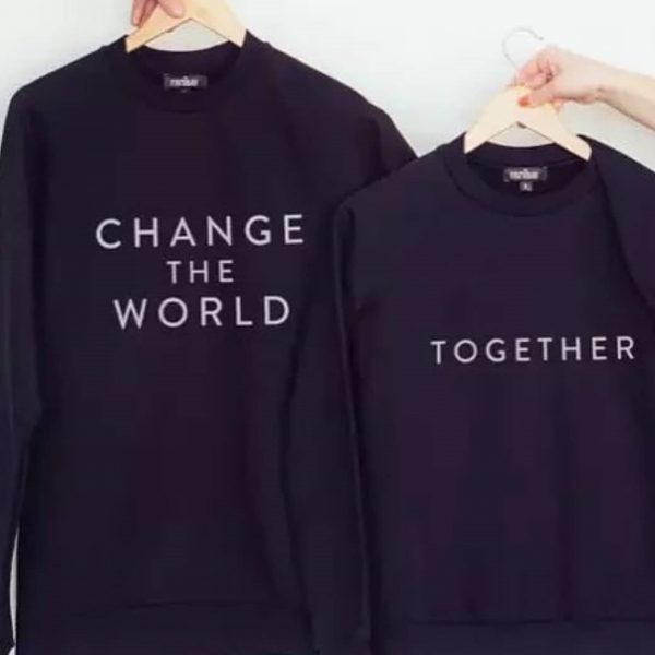 Change the World, Together CouplePartner Sweatshirts