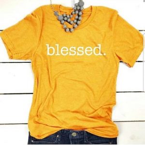 Blessed T-Shirts