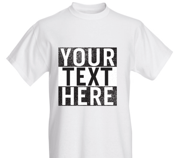 Print Your Own Text Here