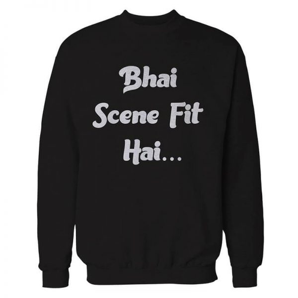 Bhai Scene Fit Hai
