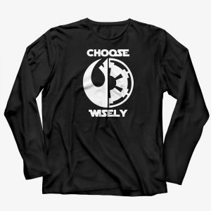 Choose Wisely T-Shirts