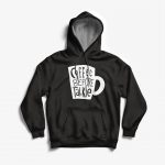 Coffee Before Talkie Hoodies