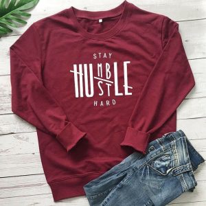 Stay Humble - Hard