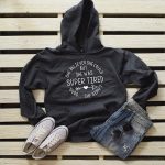 She Believed She Could But She Was Super Tired So She Didn't Hoodies