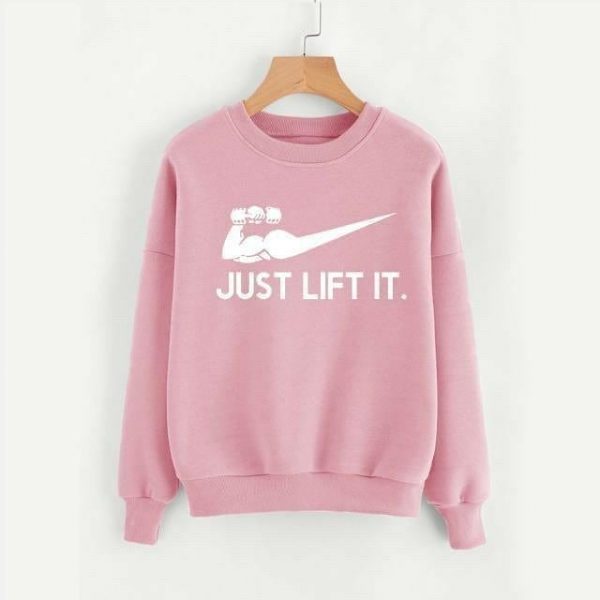 Just Lift It Sweatshirts