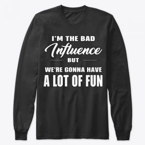 But We are Gonna Have Fun Sweatshirts