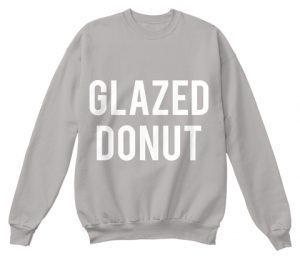 Glazed Donut Sweatshirts