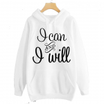 I can and I will Hoodie