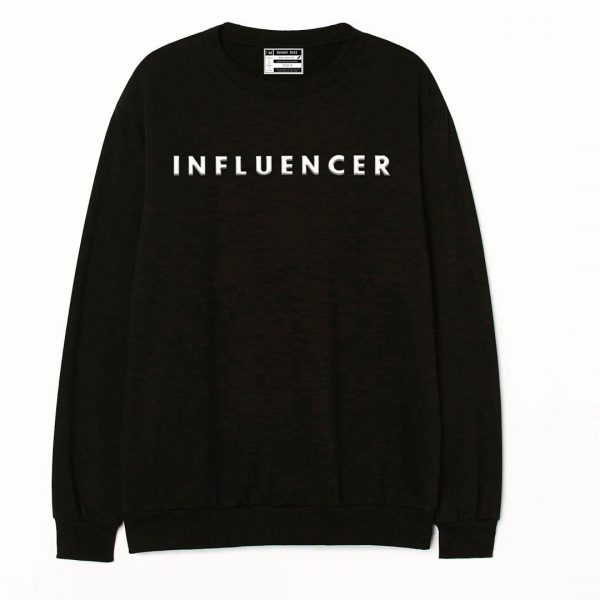 INFLUENCER Sweatshirts