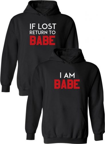 If Lost Return To Babe And I Am Babe Couple Hoodies