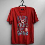 Kuch na Kaho Chup Hi Raho T-shirts