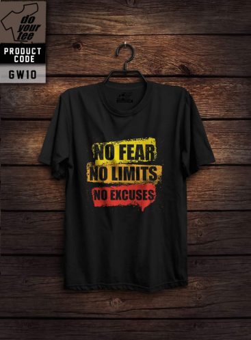 No Fear No Limits No Excuses T-shirts