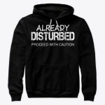 Proceed With Caution Hoodies