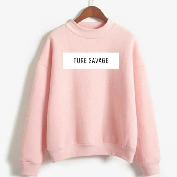 Pure Savage Sweatshirts