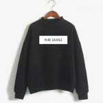 Pure Savage Sweatshirts
