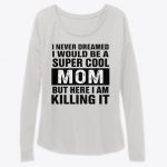 Super Cool Mom Sweatshirts