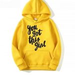 You Got This Girl Hoodies