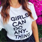 Girls Can Do Anything T-Shirts