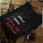 Single Taken Apna Time Aayega T-Shirts