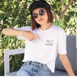 Do it For the Babes T-Shirts