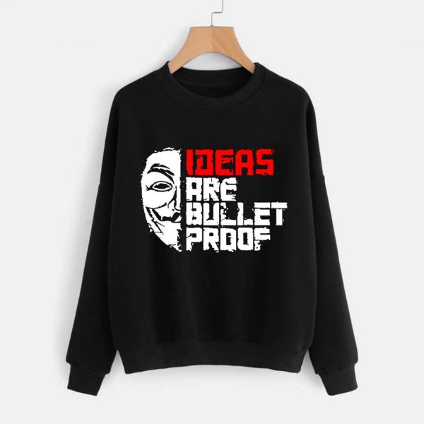 Vendetta (Ideas Are Bullet Proof) Sweatshirts