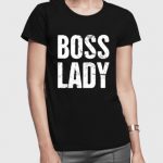 Boss Lady T-Shirts