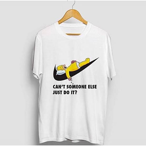 Cant Someone Else Just Do It T-shirts