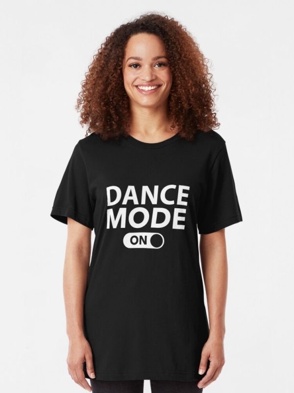 Dance Mode T-Shirts